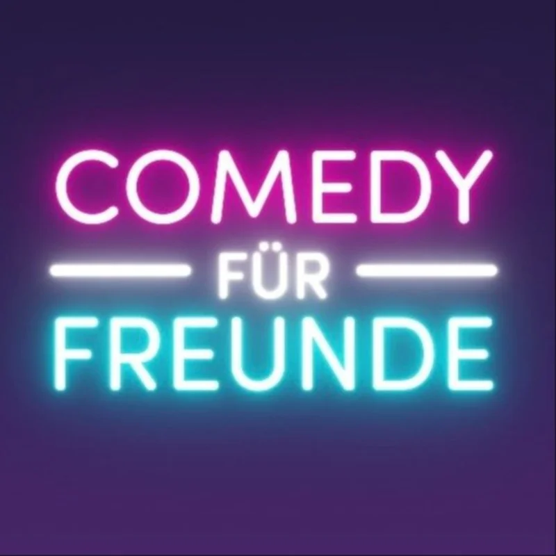 Comedy für Freunde