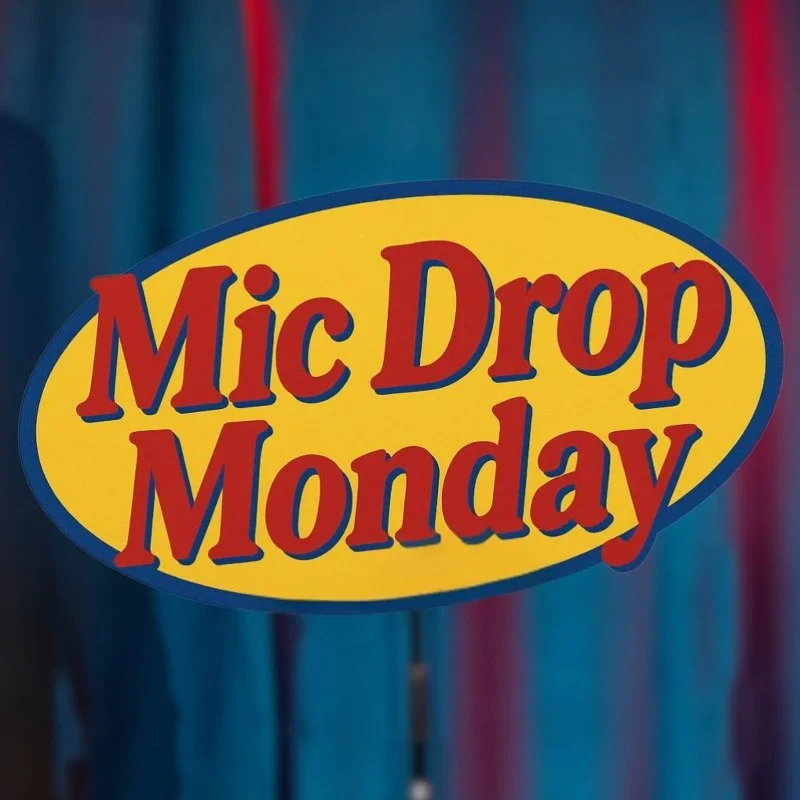 MIC DROP MONDAY